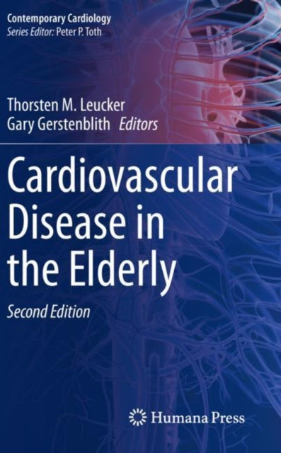 Book cover of: Cardiovascular Disease in the Elderly. By: Thorsten M. Leucker