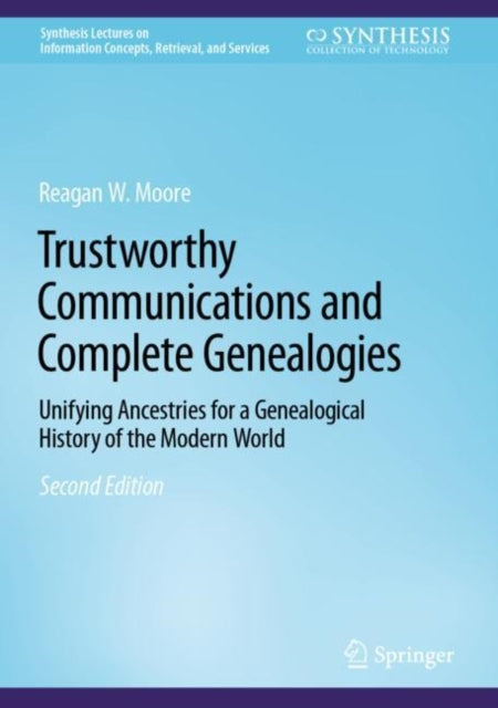 Book cover of: Trustworthy Communications and Complete Genealogies. By: Reagan Moore