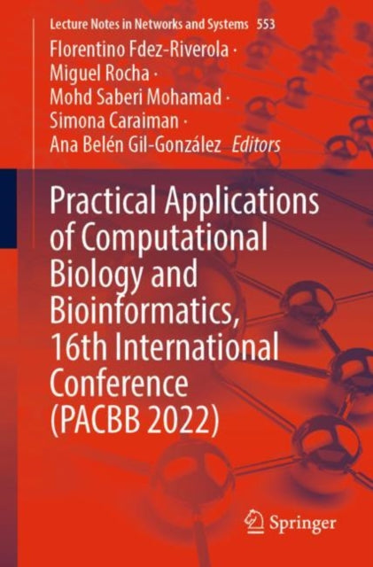 Book cover of: Practical Applications of Computational Biology and Bioinformatics, 16th International Conference (PACBB 2022). By: Florentino Fdez-Riverola