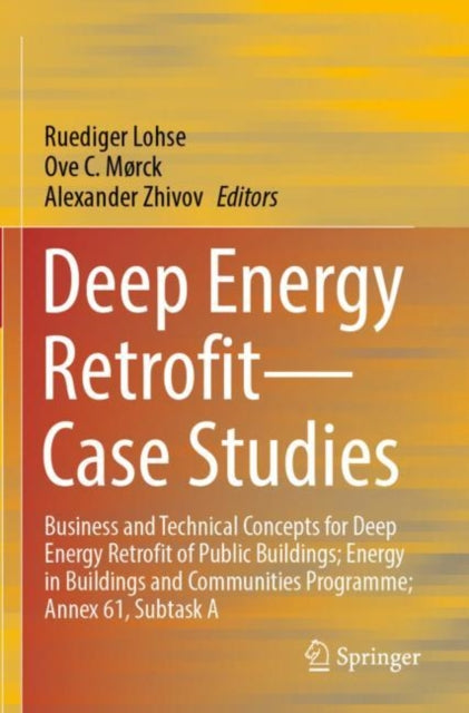 Book cover of: Deep Energy Retrofit—Case Studies. By: Ruediger Lohse