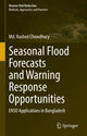 Book cover of: Seasonal Flood Forecasts and Warning Response Opportunities. By: Rashed Chowdhury