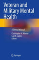 Book cover of: Veteran and Military Mental Health. By: Christopher H. Warner