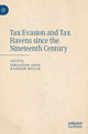 Book cover of: Tax Evasion and Tax Havens since the Nineteenth Century. By: Sébastien Guex