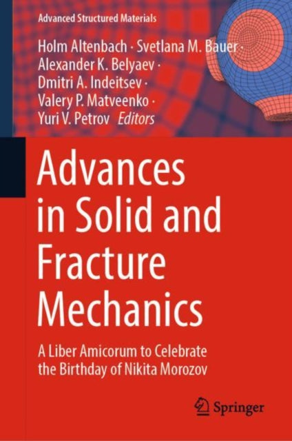 Book cover of: Advances in Solid and Fracture Mechanics. By: Holm Altenbach