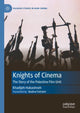 Book cover of: Knights of Cinema. By: Khadijeh Habashneh