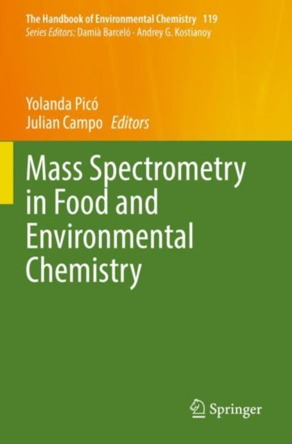 Book cover of: Mass Spectrometry in Food and Environmental Chemistry. By: Yolanda Picó