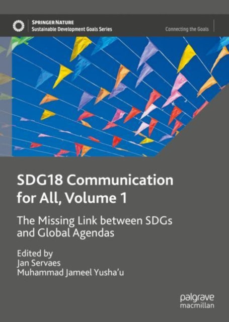 Book cover of: SDG18 Communication for All, Volume 1. By: Servaes, Jan
