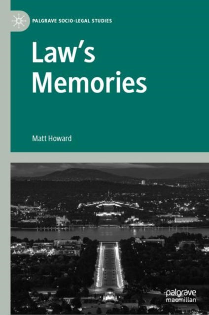 Book cover of: Law’s Memories. By: Matt Howard