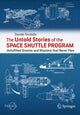 Book cover of: Untold Stories of the Space Shuttle Program. By: Davide Sivolella
