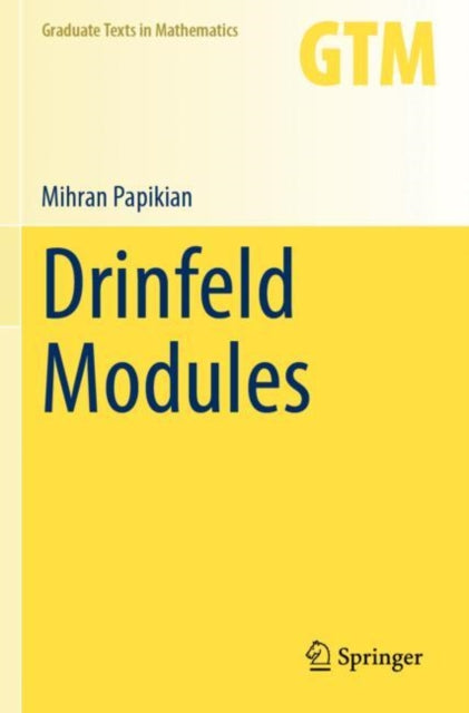 Book cover of: Drinfeld Modules. By: Mihran Papikian