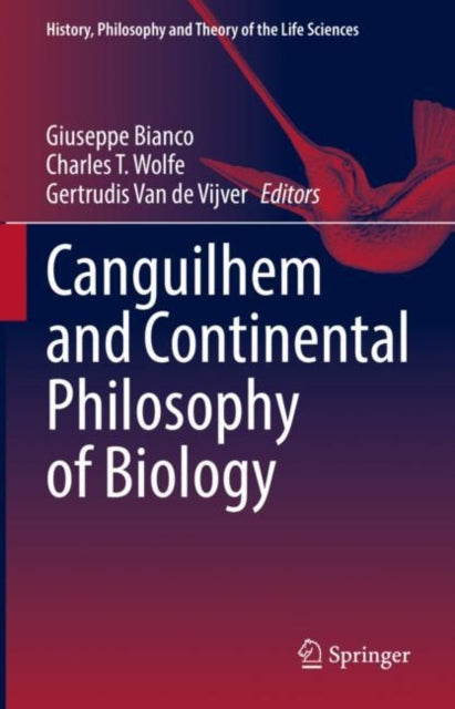 Book cover of: Canguilhem and Continental Philosophy of Biology. By: Giuseppe Bianco