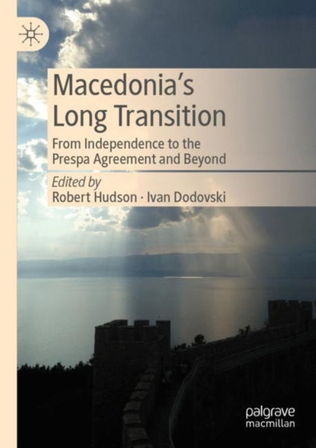 Book cover of: Macedonia’s Long Transition. By: Robert Hudson