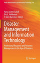 Book cover of: Disaster Management and Information Technology. By: Hans Jochen Scholl