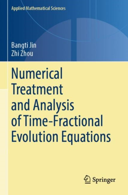 Book cover of: Numerical Treatment and Analysis of Time-Fractional Evolution Equations