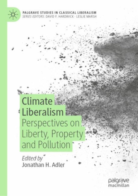 Book cover of: Climate Liberalism. By: Jonathan H. Adler