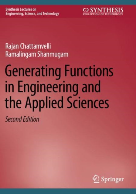 Book cover of: Generating Functions in Engineering and the Applied Sciences. By: Rajan Chattamvelli