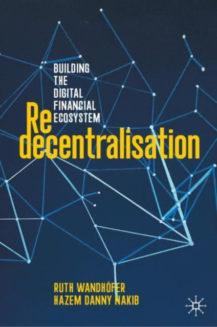 Book cover of: Redecentralisation. By: Ruth Wandhöfer
