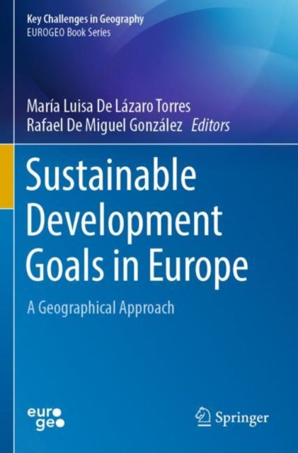 Book cover of: Sustainable Development Goals in Europe. By: María Luisa De Lázaro Torres