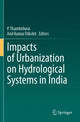 Book cover of: Impacts of Urbanization on Hydrological Systems in India