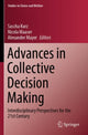 Book cover of: Advances in Collective Decision Making. By: Sascha Kurz