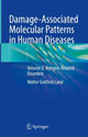 Book cover of: Damage-Associated Molecular Patterns in Human Diseases. By: Walter Gottlieb Land