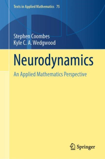 Book cover of: Neurodynamics. By: Stephen Coombes