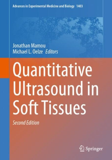 Book cover of: Quantitative Ultrasound in Soft Tissues. By: Jonathan Mamou