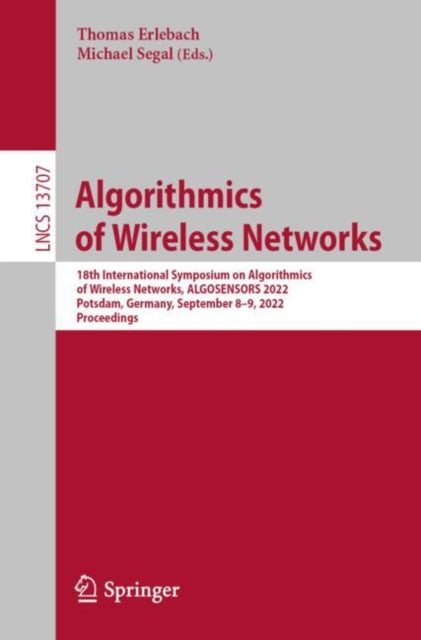 Book cover of: Algorithmics of Wireless Networks. By: Thomas Erlebach