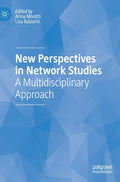 New Perspectives in Network Studies