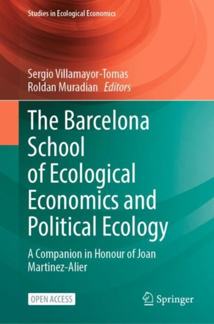 Book cover of: Barcelona School of Ecological Economics and Political Ecology. By: Sergio Villamayor-Tomas