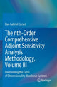 Book cover of: nth-Order Comprehensive Adjoint Sensitivity Analysis Methodology, Volume III. By: Dan Gabriel Cacuci