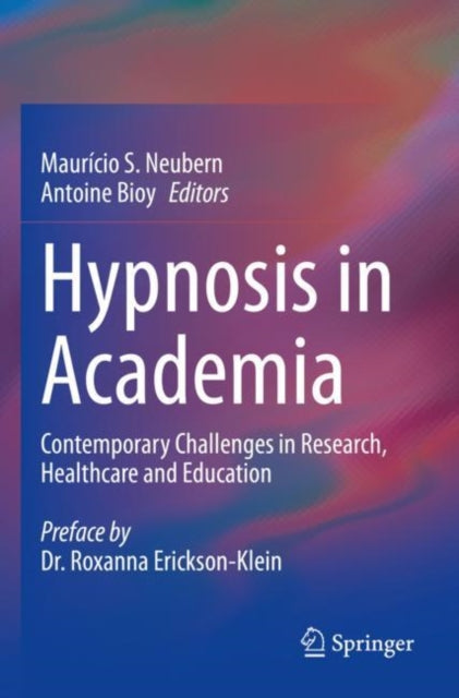 Book cover of: Hypnosis in Academia. By: Maurício S. Neubern