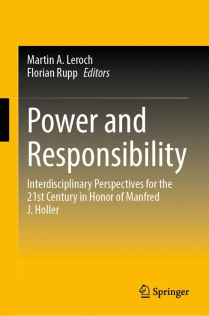 Book cover of: Power and Responsibility. By: Martin A. Leroch