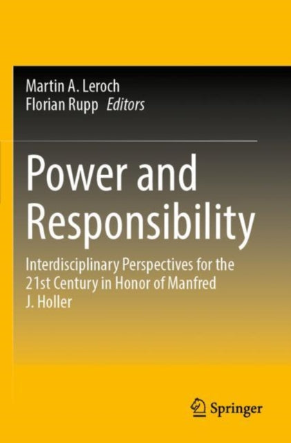 Book cover of: Power and Responsibility. By: Martin A. Leroch