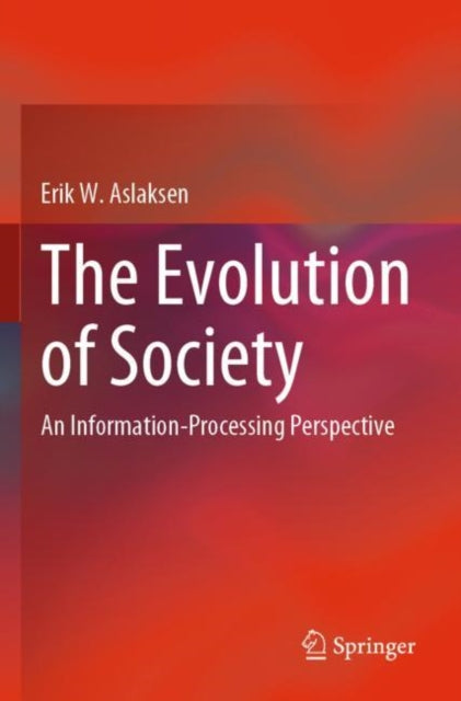 Book cover of: Evolution of Society. By: Erik W. Aslaksen