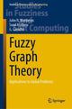 Book cover of: Fuzzy Graph Theory. By: John N. Mordeson