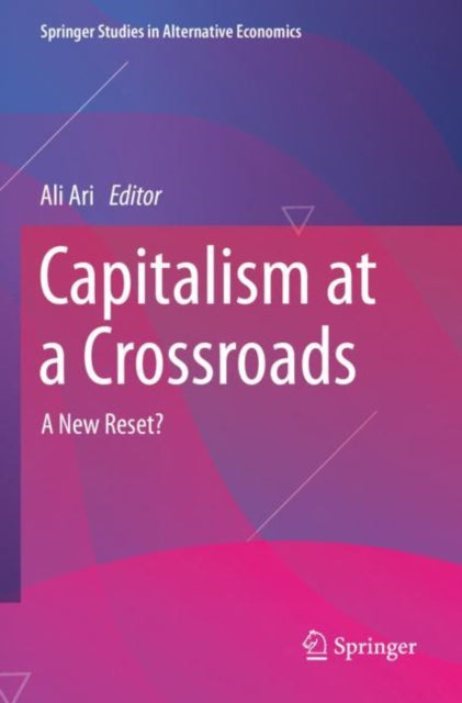 Book cover of: Capitalism at a Crossroads. By: Ali Ari