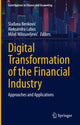 Book cover of: Digital Transformation of the Financial Industry. By: Slađana Benković