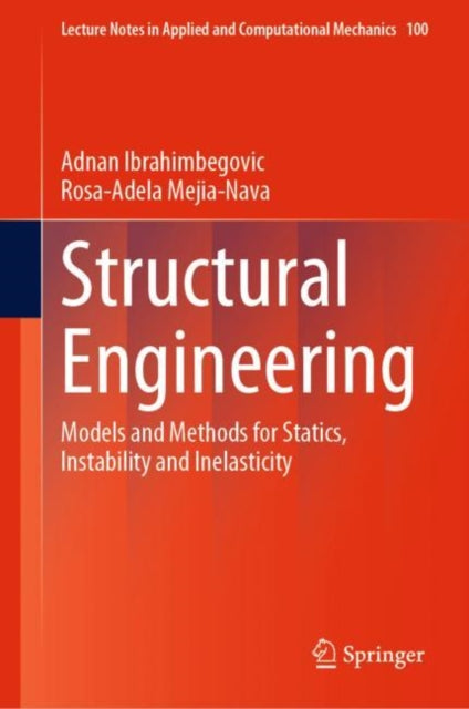Book cover of: Structural Engineering. By: Adnan Ibrahimbegovic