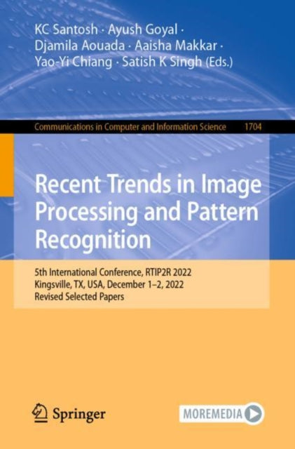 Book cover of: Recent Trends in Image Processing and Pattern Recognition. By: K. C. Santosh