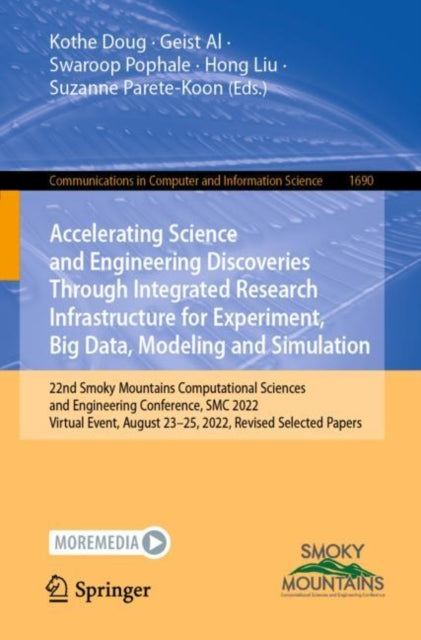 Book cover of: Accelerating Science and Engineering Discoveries Through Integrated Research Infrastructure for Experiment, Big Data, Modeling and Simulation. By: Kothe Doug