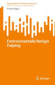 Book cover of: Environmentally Benign Pulping. By: Pratima Bajpai