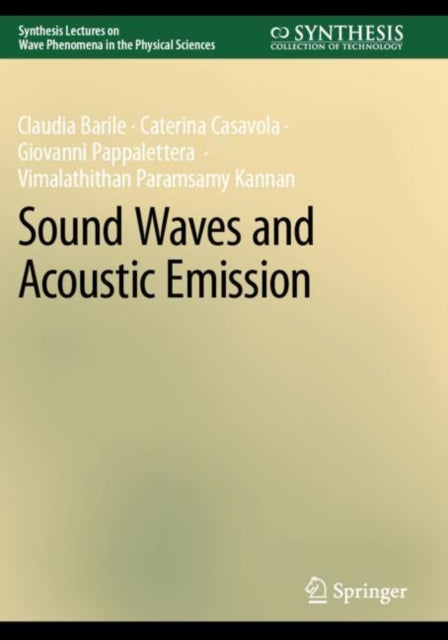Book cover of: Sound Waves and Acoustic Emission. By: Claudia Barile