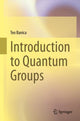 Book cover of: Introduction to Quantum Groups. By: Teo Banica