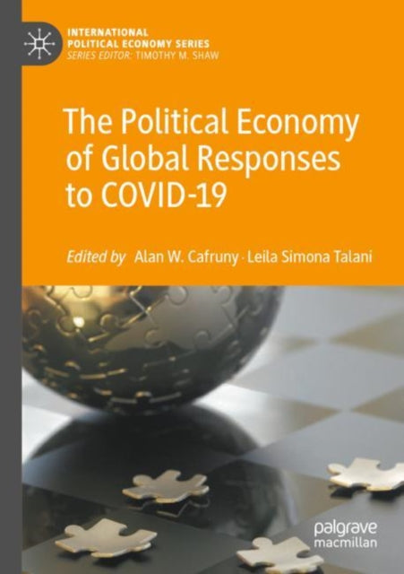 Book cover of: Political Economy of Global Responses to COVID-19
