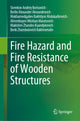 Book cover of: Fire Hazard and Fire Resistance of Wooden Structures. By: Andrey Sivenkov