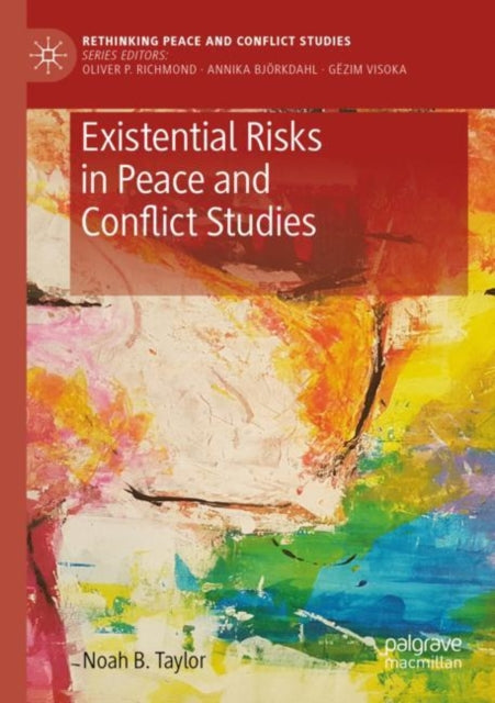 Book cover of: Existential Risks in Peace and Conflict Studies