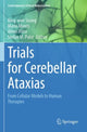 Book cover of: Trials for Cerebellar Ataxias. By: Bing-wen Soong