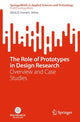 Book cover of: Role of Prototypes in Design Research. By: Silvia D. Ferraris