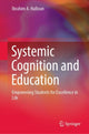 Book cover of: Systemic Cognition and Education. By: Ibrahim A. Halloun